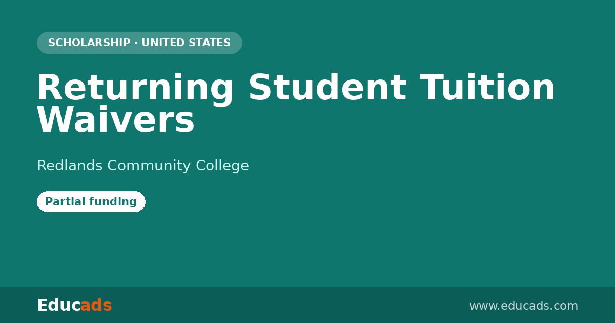 Returning Student Tuition Waivers scholarship