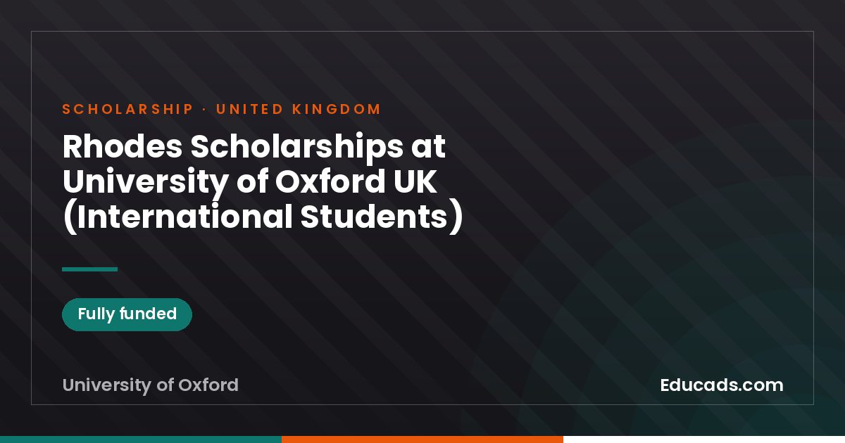 Rhodes Scholarships at University of Oxford UK (International Students) scholarship