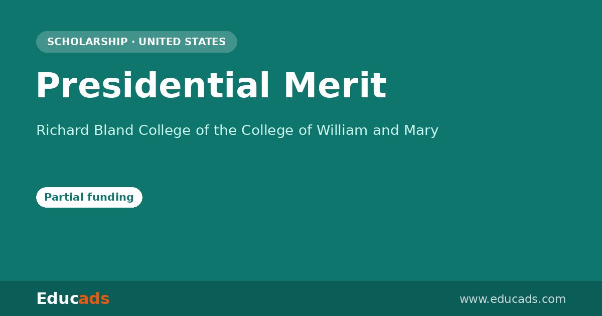 Presidential Merit scholarship