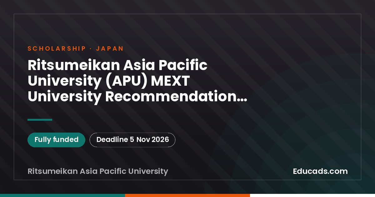 Ritsumeikan Asia Pacific University (APU) MEXT University Recommendation Scholarship scholarship
