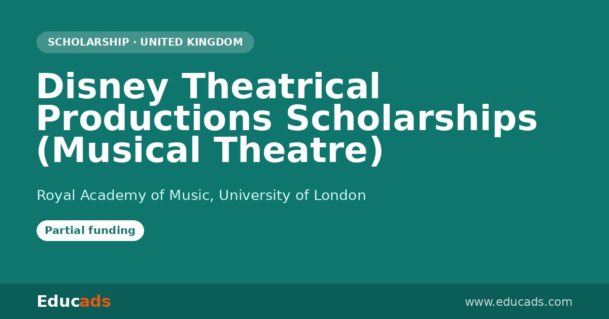 Disney Theatrical Productions Scholarships (Musical Theatre) scholarship