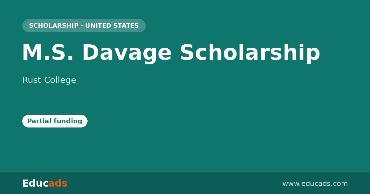 M.S. Davage Scholarship scholarship