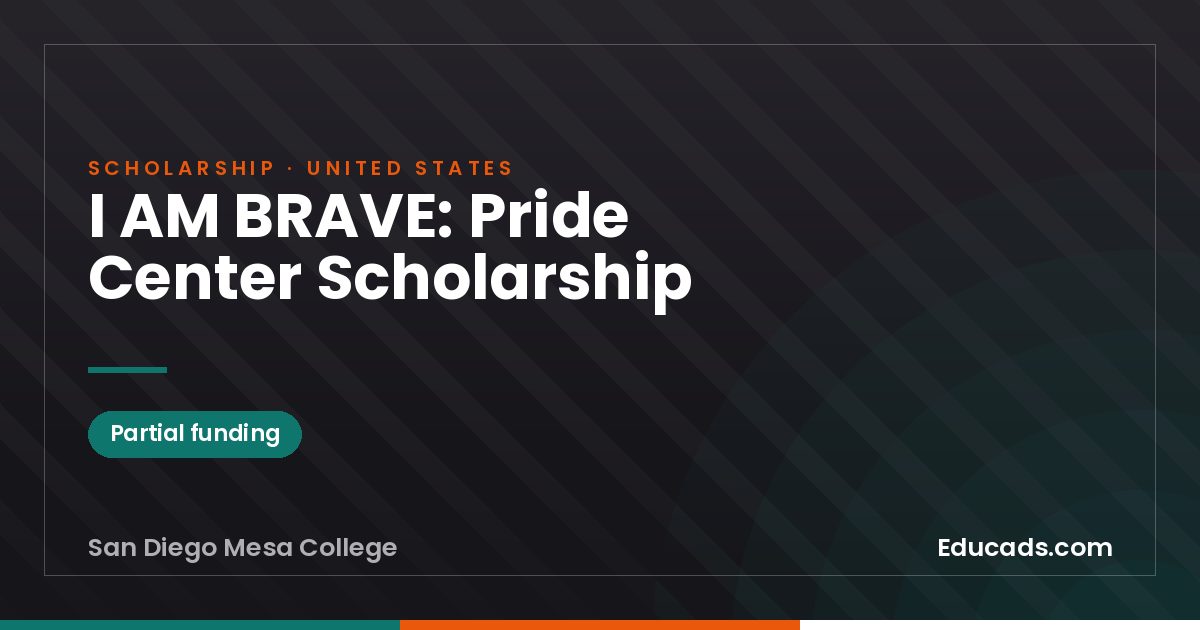 I AM BRAVE: Pride Center Scholarship scholarship