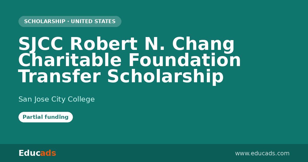 SJCC Robert N. Chang Charitable Foundation Transfer Scholarship scholarship