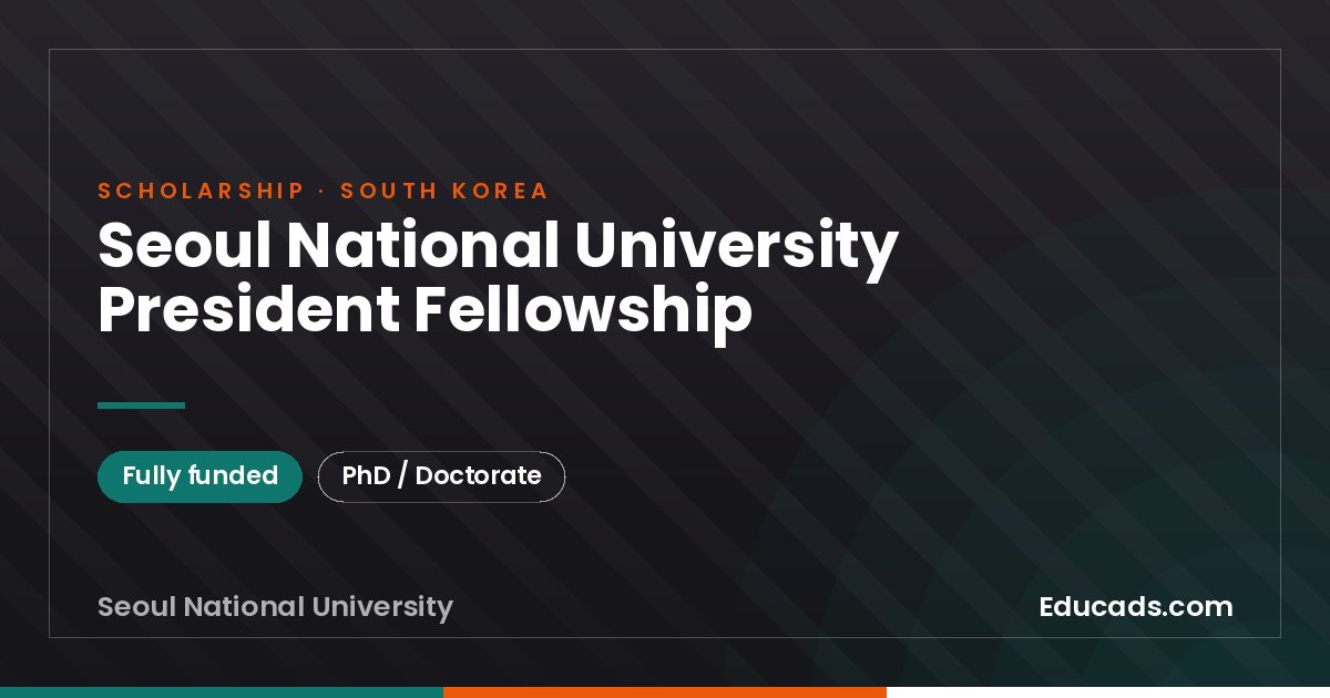 Seoul National University President Fellowship scholarship