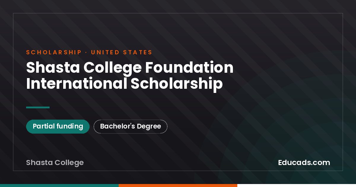Shasta College Foundation International Scholarship scholarship