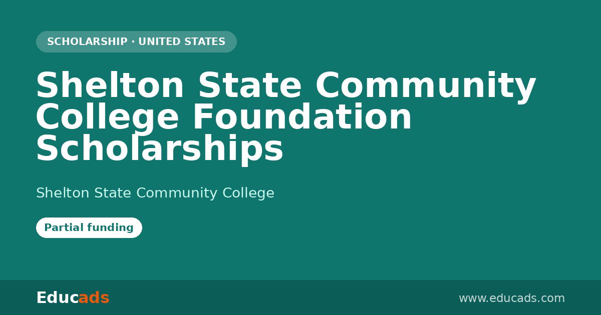 Shelton State Community College Foundation Scholarships scholarship