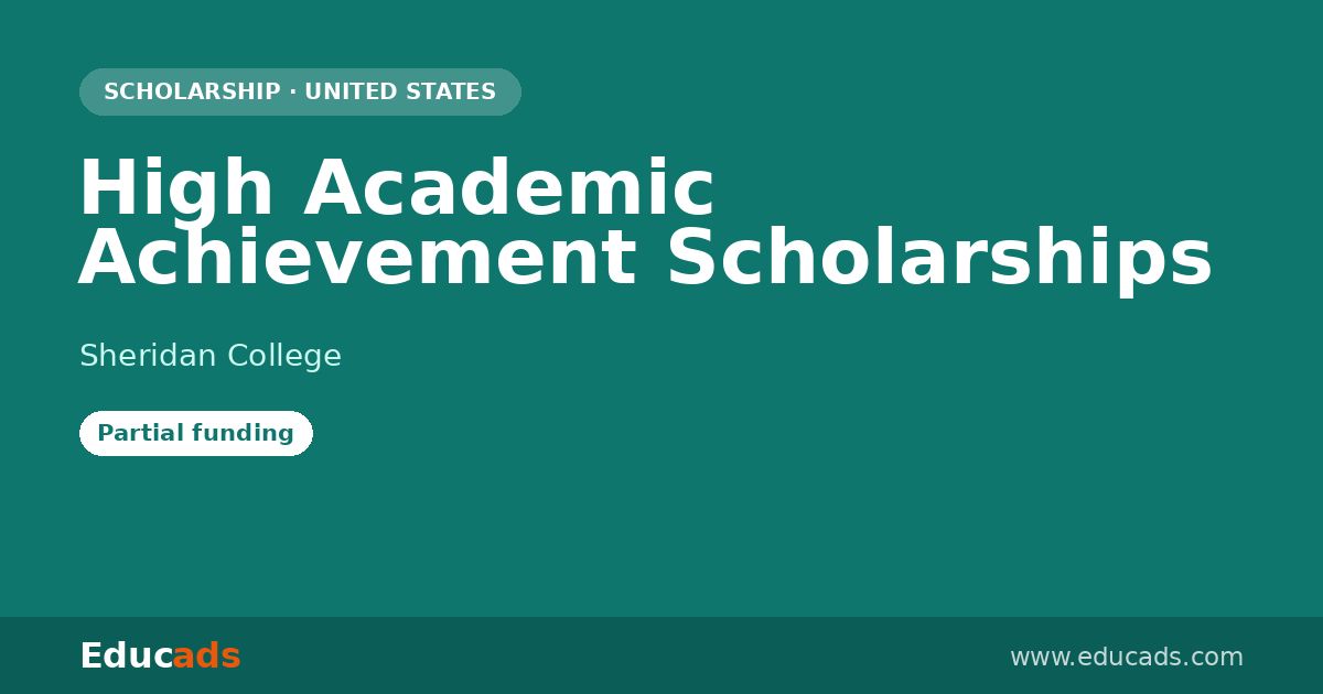 High Academic Achievement Scholarships scholarship