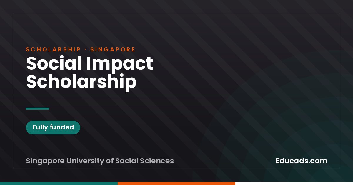 Social Impact Scholarship scholarship