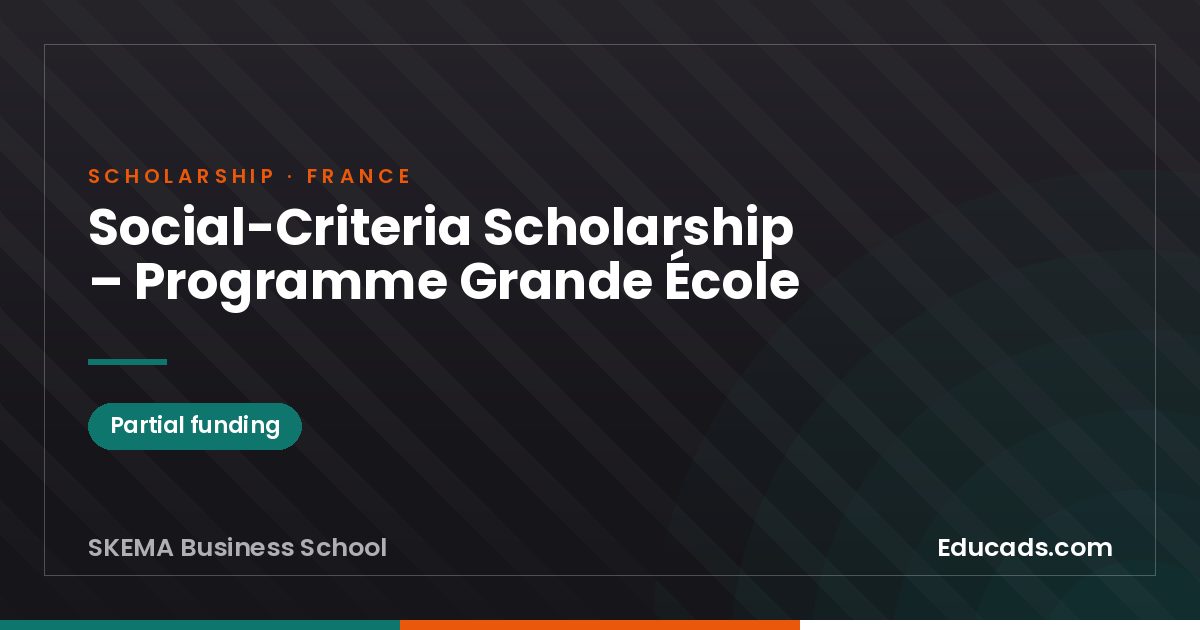 Social-Criteria Scholarship – Programme Grande École scholarship