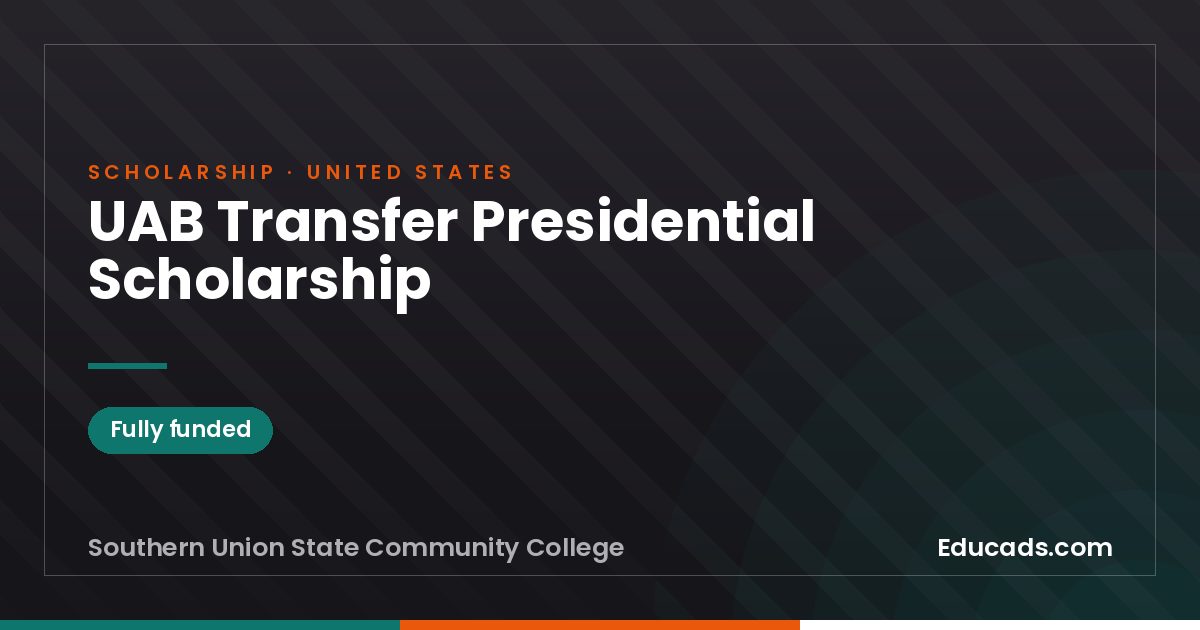 UAB Transfer Presidential Scholarship scholarship