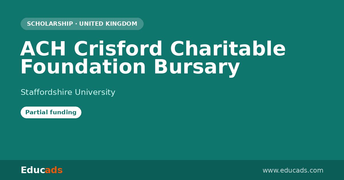 ACH Crisford Charitable Foundation Bursary scholarship