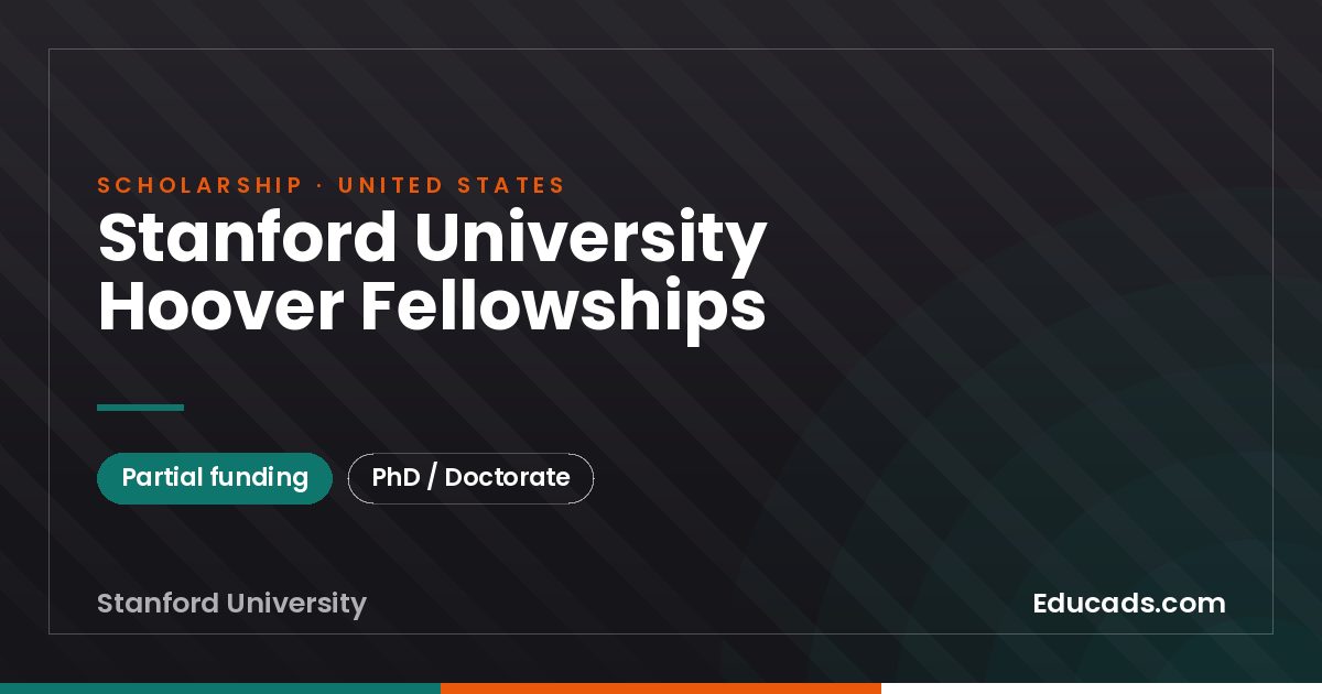 Stanford University Hoover Fellowships scholarship