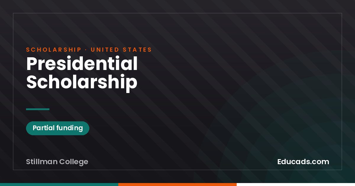 Presidential Scholarship scholarship