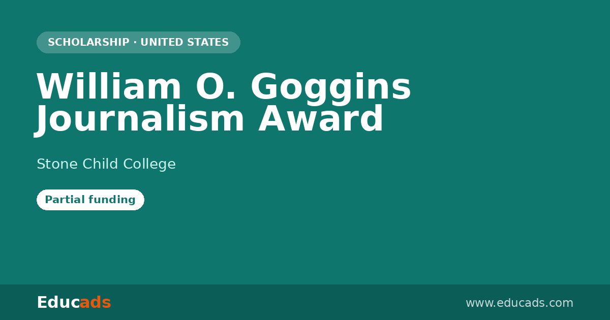 William O. Goggins Journalism Award scholarship