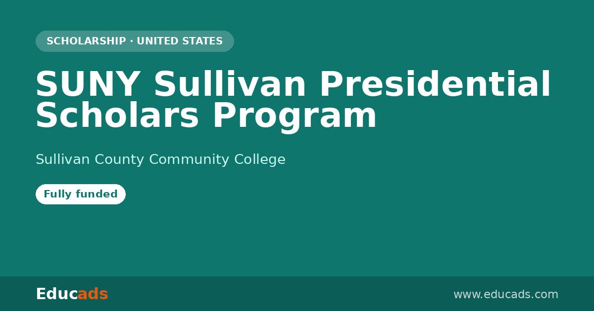 SUNY Sullivan Presidential Scholars Program scholarship
