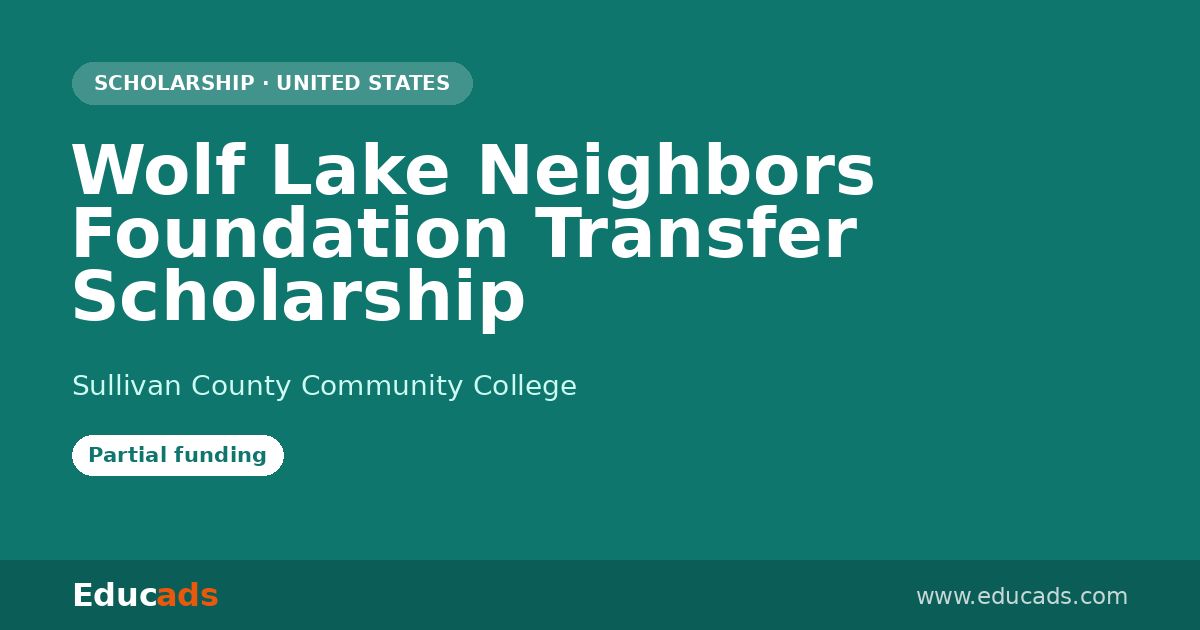 Wolf Lake Neighbors Foundation Transfer Scholarship scholarship