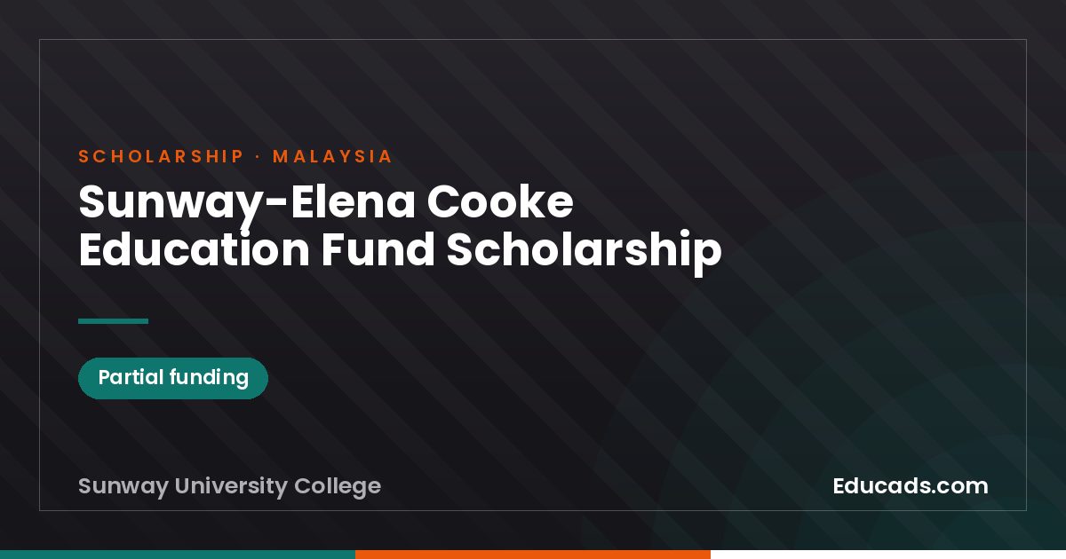 Sunway-Elena Cooke Education Fund Scholarship scholarship