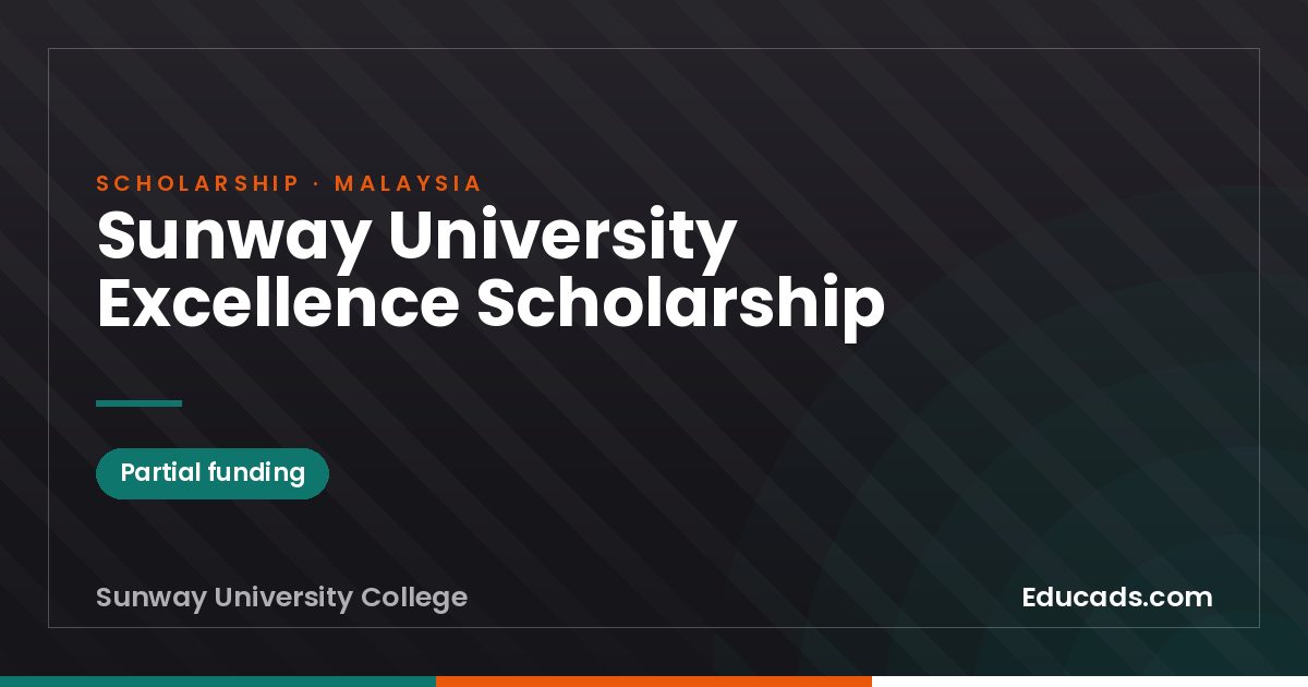 Sunway University Excellence Scholarship scholarship
