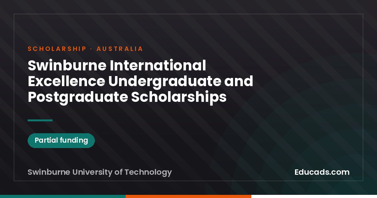 Swinburne International Excellence Undergraduate and Postgraduate Scholarships scholarship