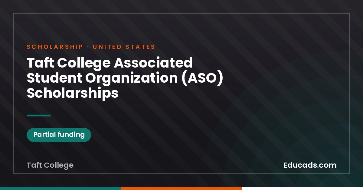Taft College Associated Student Organization (ASO) Scholarships scholarship