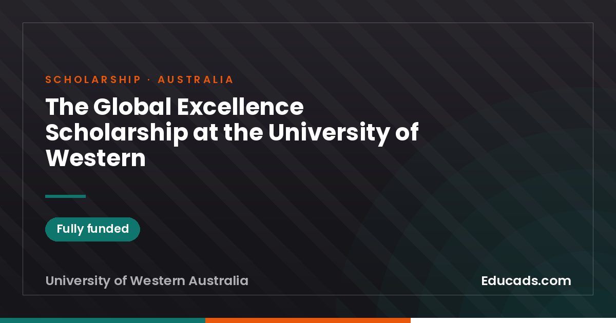 The Global Excellence Scholarship at the University of Western scholarship