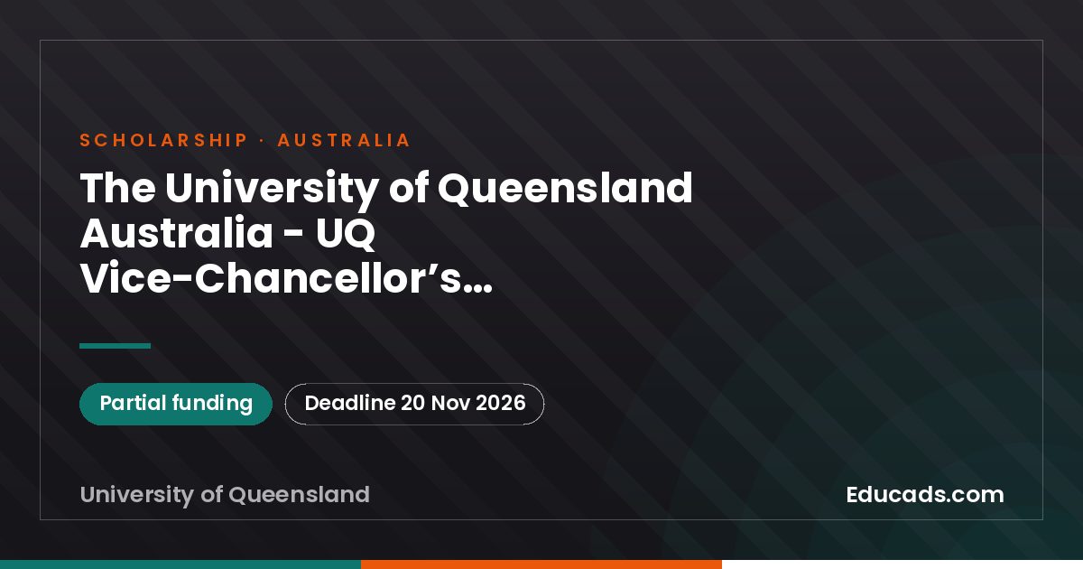 The University of Queensland Australia - UQ Vice-Chancellor’s Scholarships scholarship