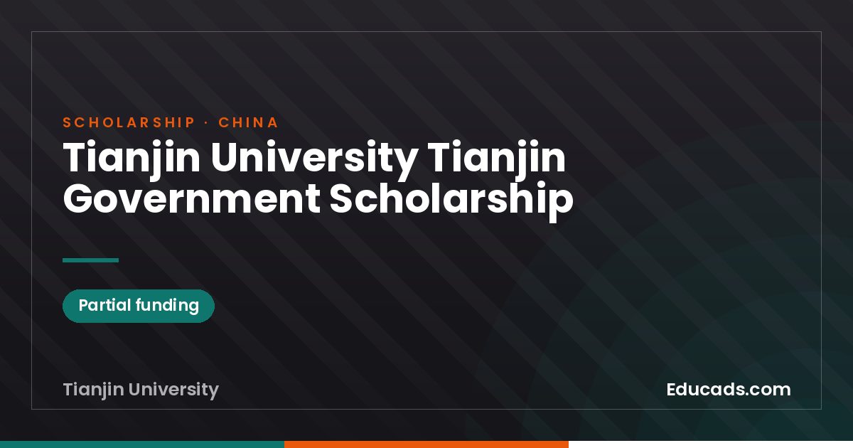 Tianjin University Tianjin Government Scholarship scholarship
