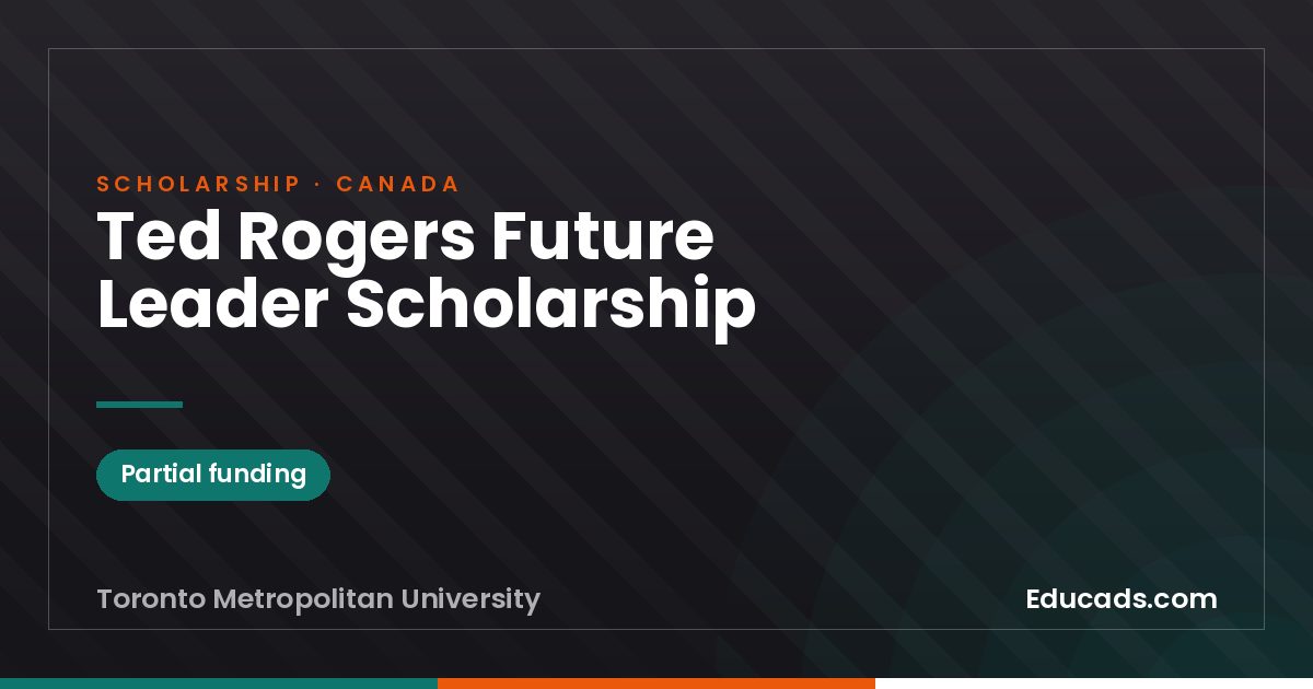 Ted Rogers Future Leader Scholarship scholarship