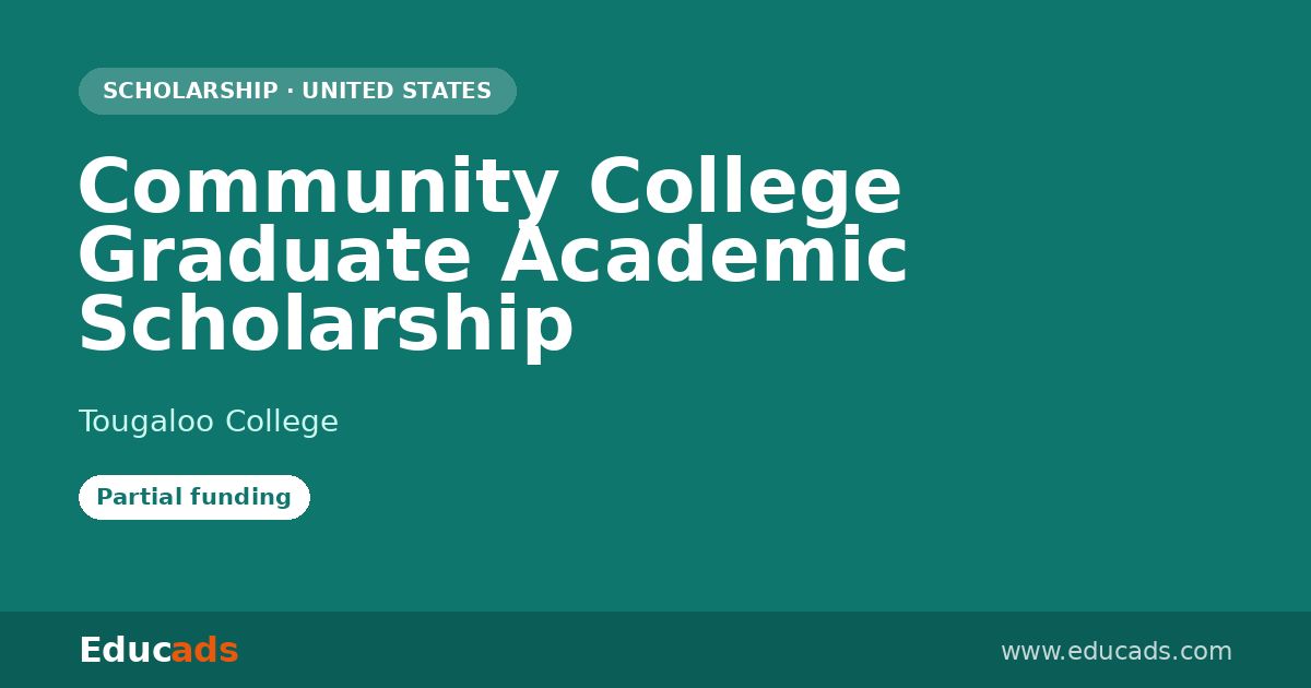 Community College Graduate Academic Scholarship scholarship