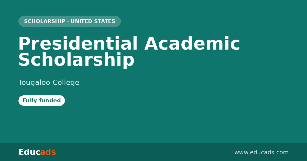Presidential Academic Scholarship scholarship