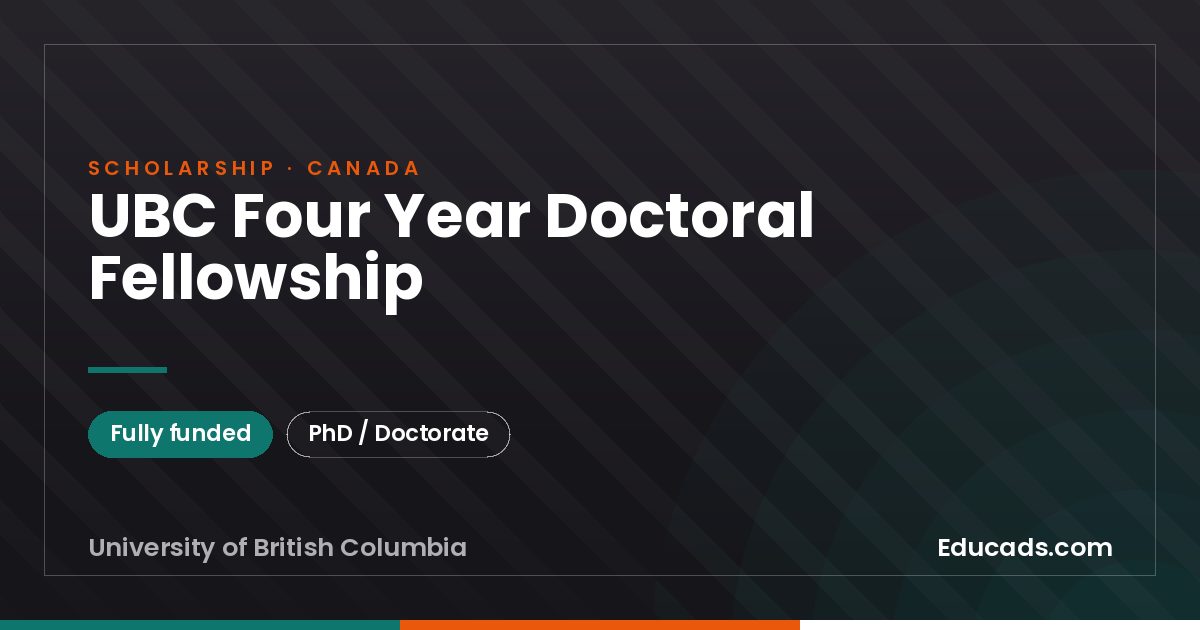 UBC Four Year Doctoral Fellowship scholarship