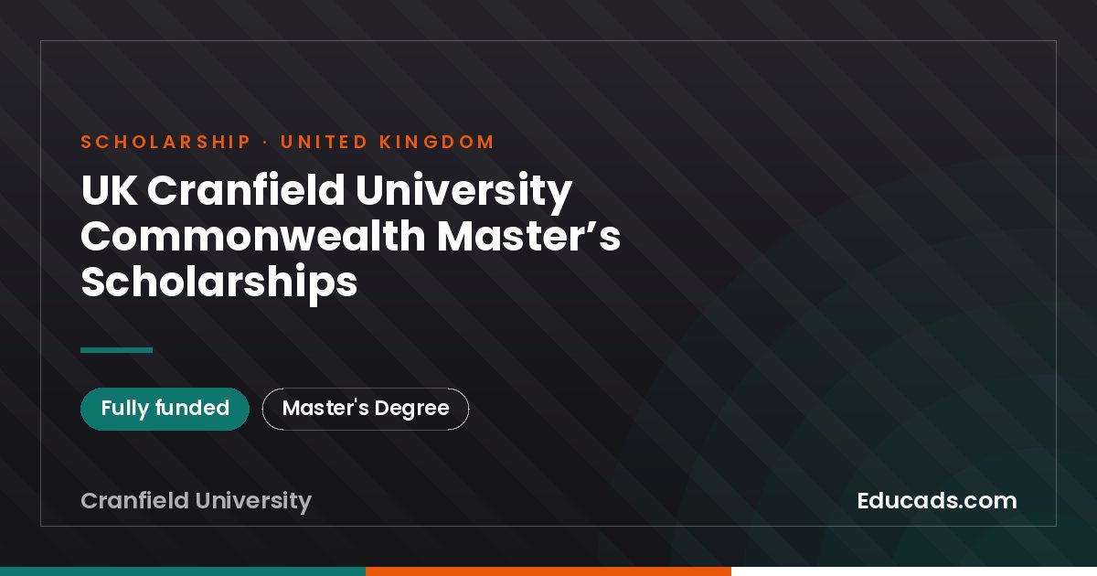 UK Cranfield University Commonwealth Master’s Scholarships scholarship