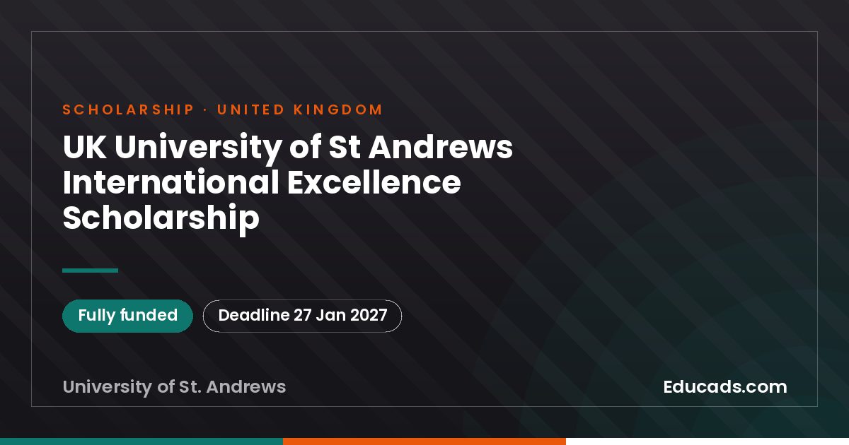 UK University of St Andrews International Excellence Scholarship scholarship