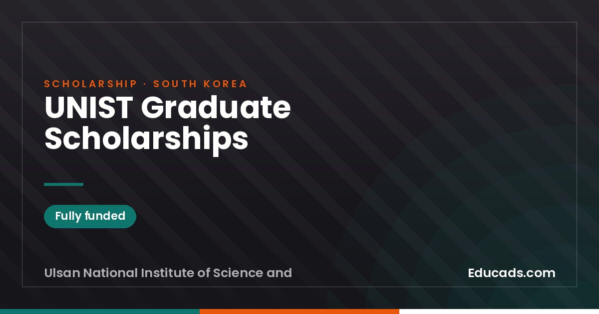 UNIST Graduate Scholarships scholarship