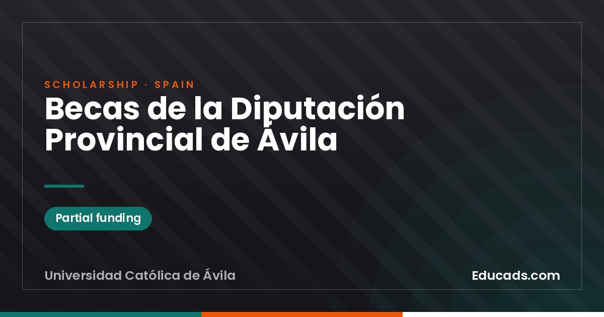 Scholarships of the Provincial Council of Ávila scholarship