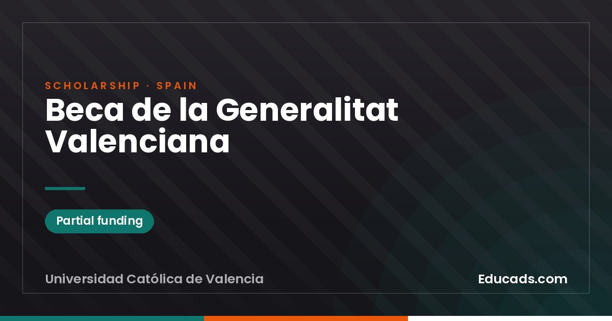 Generalitat Valenciana Scholarship scholarship