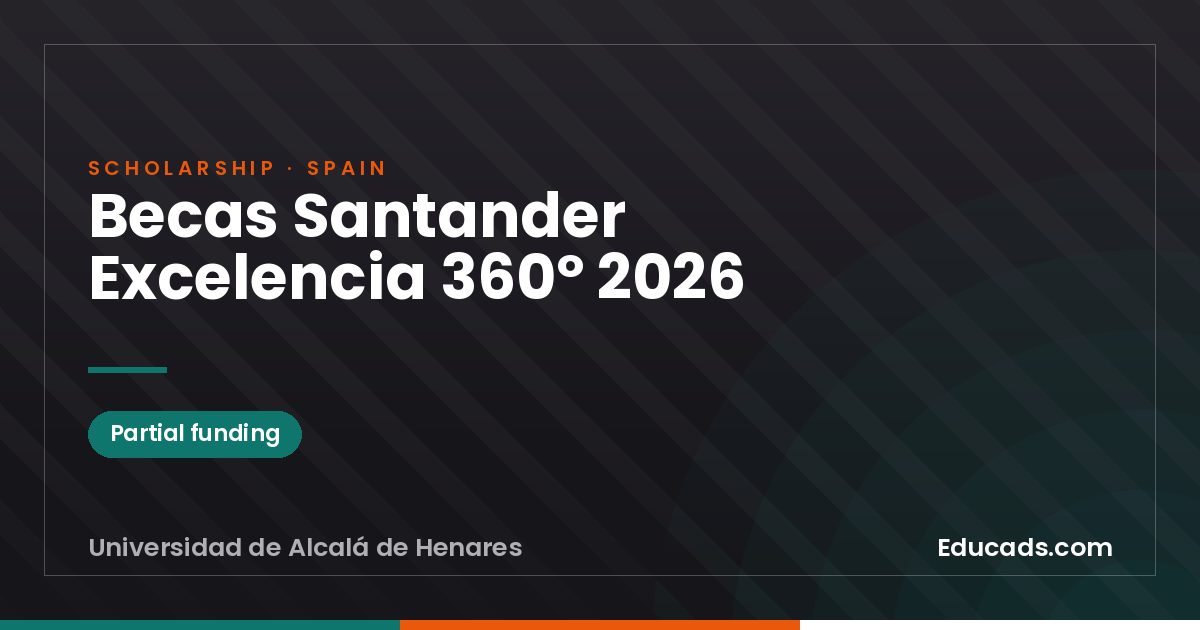Santander Excellence 360º Scholarships 2026 scholarship
