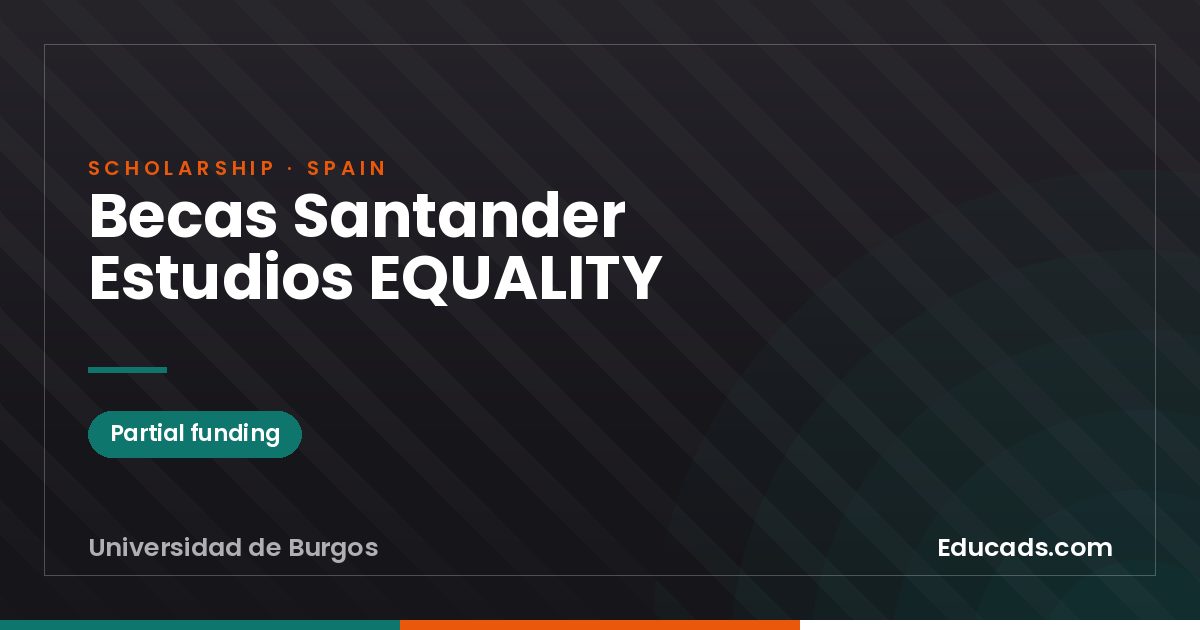 Santander Scholarships for EQUALITY Studies scholarship