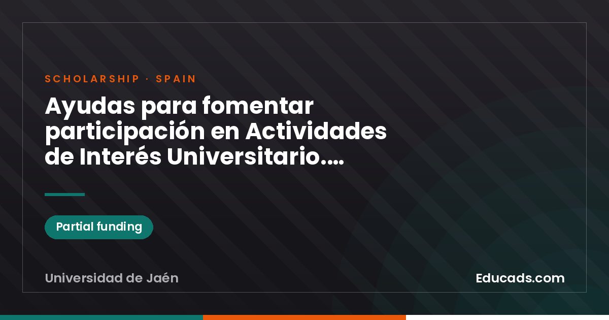 Aid to Encourage Participation in University Interest Activities. Informers. Course 2025-2026 scholarship