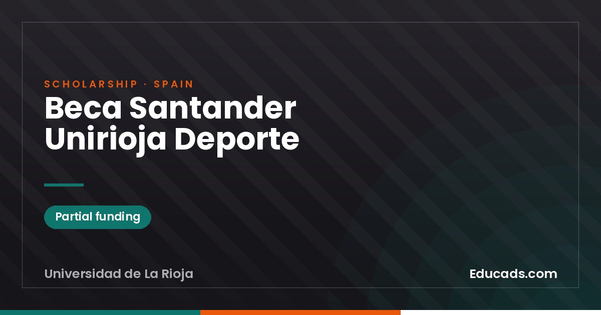 Santander Unirioja Sport Scholarship scholarship