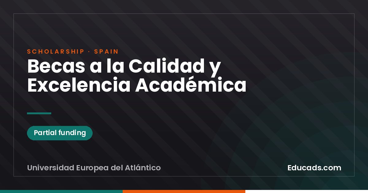 Quality and Academic Excellence Scholarships scholarship