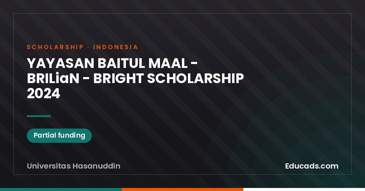 YAYASAN BAITUL MAAL - BRILiaN - BRIGHT SCHOLARSHIP 2024 scholarship