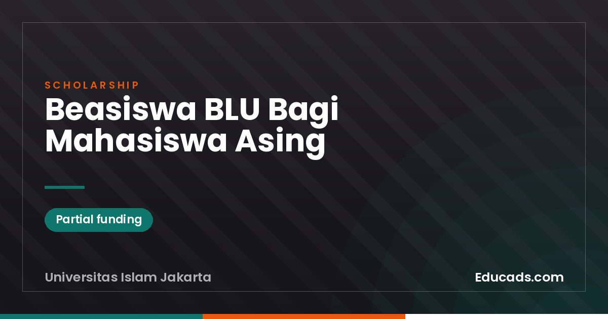 Beasiswa BLU Bagi Mahasiswa Asing scholarship