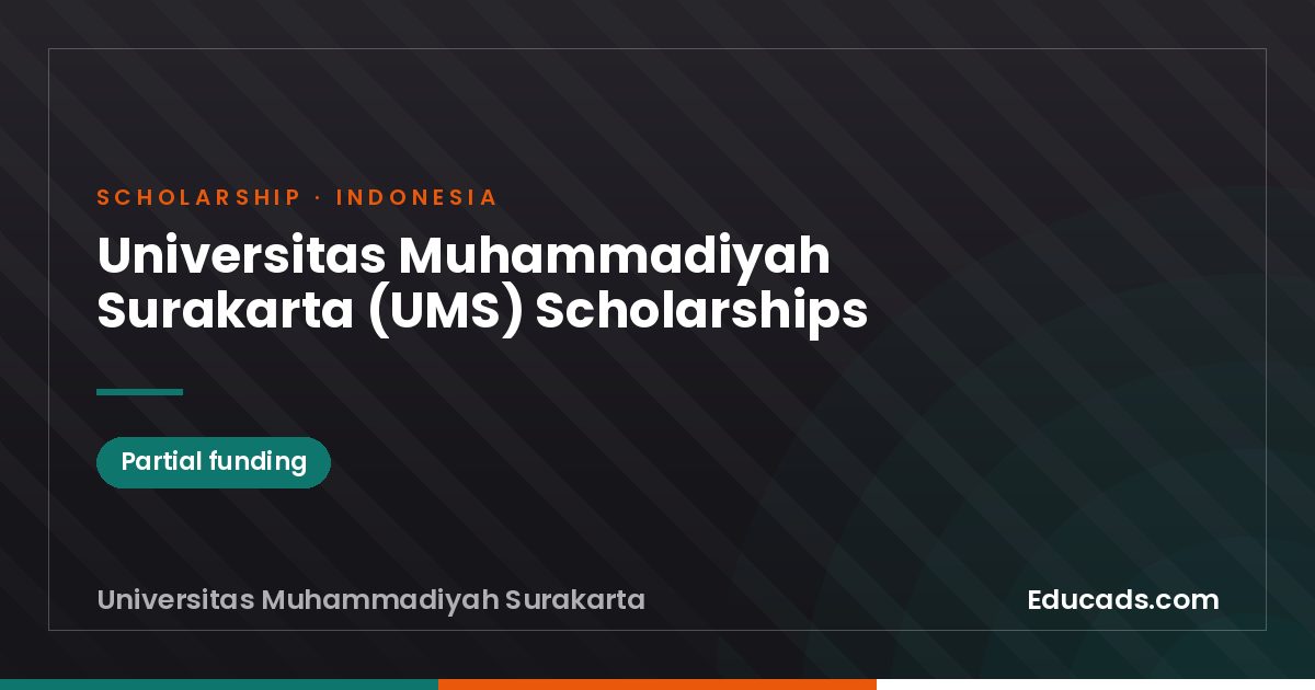 Universitas Muhammadiyah Surakarta (UMS) Scholarships scholarship