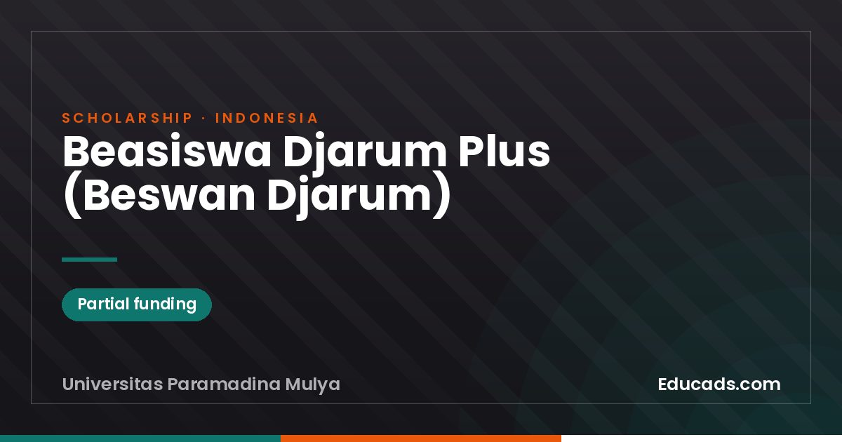 Beasiswa Djarum Plus (Beswan Djarum) scholarship