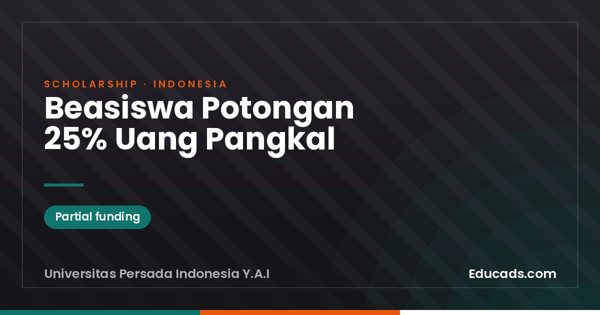 Beasiswa Potongan 25% Uang Pangkal scholarship