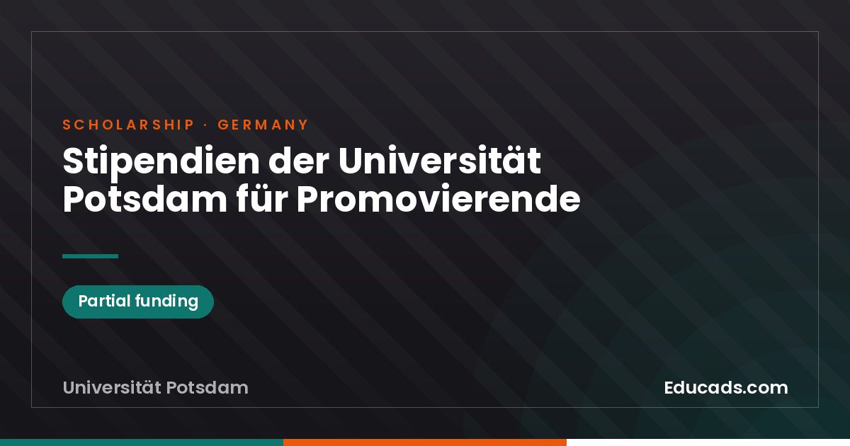 Scholarships of the University of Potsdam for Doctoral Candidates scholarship
