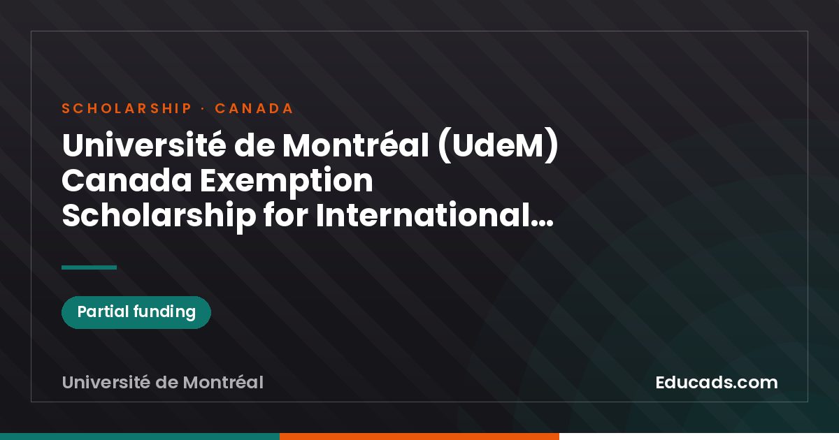 Université de Montréal (UdeM) Canada Exemption Scholarship for International Students scholarship