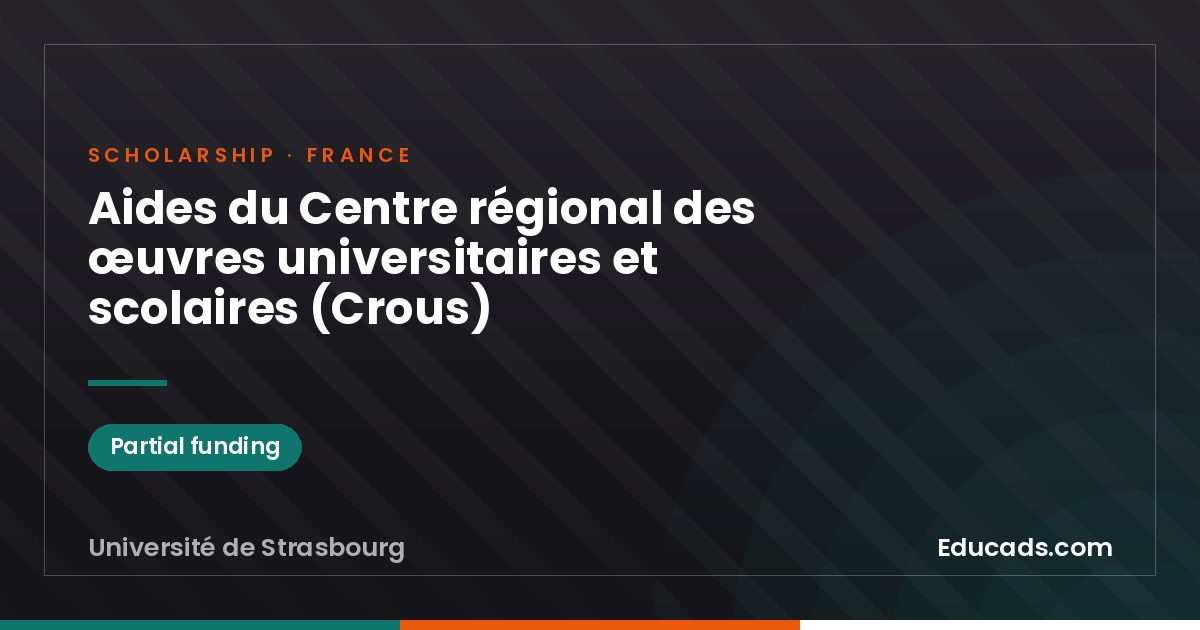 Aides du Centre régional des œuvres universitaires et scolaires (Crous) scholarship